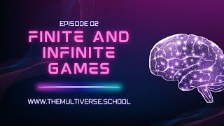 Understanding Finite vs Infinite Games Game Theory for Real Life Isnt Just About Winning  Ep 2 [upl. by Akemehc28]