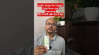 Justin Syrup for Cough ColdFever and Sneezing II दिन में गर्मी और रात में ठंड shorts short [upl. by Findlay]