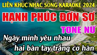 Liên Khúc Karaoke Nhạc Sống  Hạnh Phúc Đơn Sơn Tone Nữ  Karaoke Tuyệt Phẩm [upl. by Ahsieki]