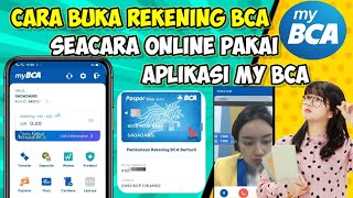 Cara Buat Rekening Bca Online  Cara Buka Rekening Bca 2024 Terbaru [upl. by Niveb986]