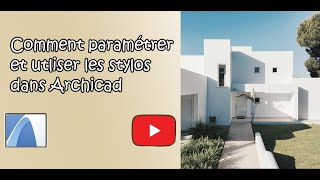 Comment paramétrer et utiliser les stylos dans Archicad [upl. by Nadnerb]