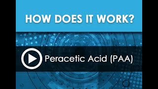 Peracetic Acid  How does it work [upl. by Ayrad]