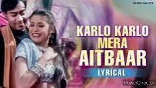 kar lo kar lo Mera aitbaar yaro karaoke by Amar Sanu original udit Narayan movie Hogi Pyar ki Jeet [upl. by Aillimat]