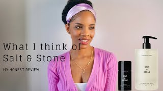 SALT amp STONE BODY WASH AND NATURAL DEODORANT REVIEW [upl. by Solegna512]