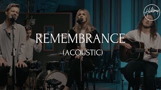 Remembrance Acoustic  Hillsong Worship [upl. by Chaddie]