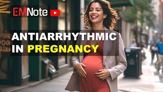 Antiarrhythmic in Pregnancy [upl. by Mourant166]