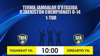 🏆TERMA JAMOALAR ORTASIDA OZBEKISTON CHEMPIONATI U14 TOSHKENT VIL 🆚 SIRDARYO VIL [upl. by Figge]