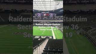 Raiders Allegiant Stadium Section 143 Row 36 Seats 18 and 19 [upl. by Aenel]