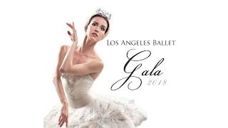 Los Angeles Ballet 2018 Gala [upl. by Ttereve741]