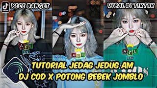 Tutorial Jedag Jedug Alight Motion DJ COD X POTONG BEBEK JOMBLO [upl. by Rodmun310]