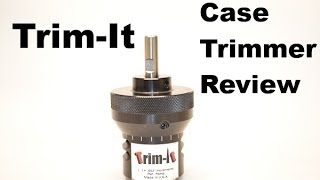 TrimIt Case Trimmer Review [upl. by Frances630]