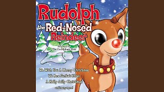 Rudolph the RedNosed Reindeer [upl. by Soble]