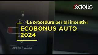 Ecobonus auto 2024 la procedura per gli incentivi [upl. by Delwyn]