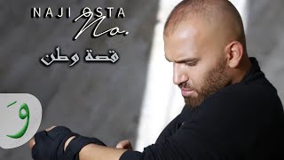 Naji Osta  Ossit Watan 2014 ناجي اسطا  قصة وطن [upl. by Quintina]