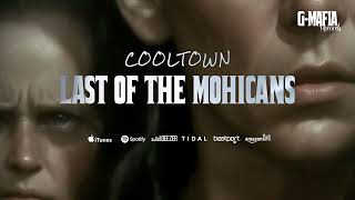 Cooltown  Last Of The Mohicans Original MixGMAFIA RECORDS [upl. by Larochelle]