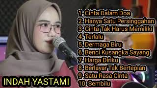 CINTA DALAM DOA SOUQY FULL ALBUM COVER BY INDAH YASTAMI [upl. by Uzia]