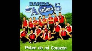 Ya Borracho Amor  BANDA ASTILLEROS by El RC [upl. by Ameerak]