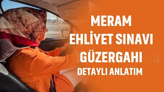 KonyaMeram Ehliyet Sınavı Yeni Güzergahı  Detaylı Anlatım  Meltem Çetinkya [upl. by Thea]