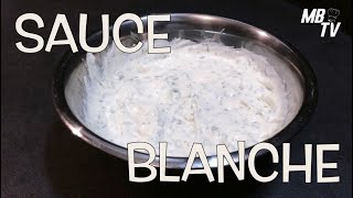 Recette de la Sauce Blanche [upl. by Rockel]