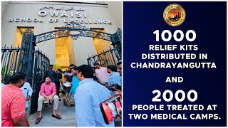 1000 Relief kits distributed in Chandrayangutta amp 2000 people treated at two medical camps [upl. by Ahens]