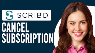 How To Unsubscribe To Scribd How To Cancel Payment Subscription Scribd [upl. by Morette]