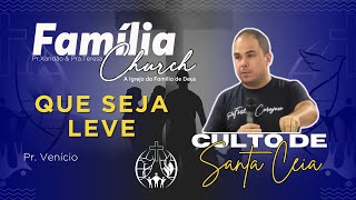 Culto de Santa Ceia 13102014  Pr Venício  Que Seja Leve [upl. by Naltiak]