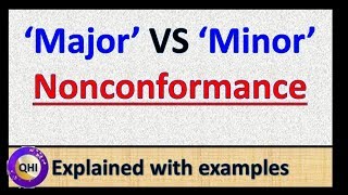 Major VS Minor Non Conformance NC – Explained with examples [upl. by Drabeck]