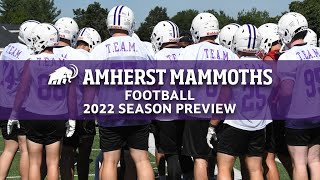 Football 2022 Amherst Season Preview [upl. by Seditsira]