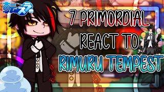 quot7 Primordial Demons react to Rimuru Tempestquot  FULL EPISODE  made by  ItzMaeツ [upl. by Nnyrb]