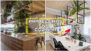 COZINHAS COM PRATELEIRAS  COMO USAR PRATELEIRAS NA DECORAÇÃO DE COZINHAS [upl. by Mendoza]