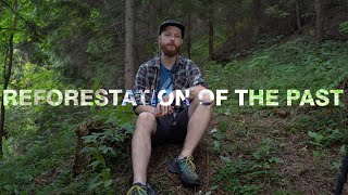 REFORESTATION OF THE PAST  dokumentárny film [upl. by Nowyt]