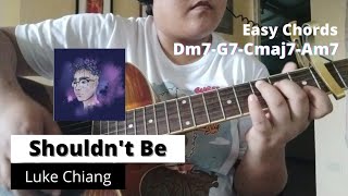 Shouldnt Be  Luke Chiang Guitar Tutorial  Easy Chords  Lyrics  Pauline Sy [upl. by Ecyor]