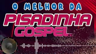 As melhores pisadinhas gospel do ano só as mais tocadas e as mais tops  Banda Tô Crente [upl. by Alli103]