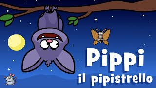 Canzone sulla notte  Pippi il pipistrello  Evviva Canzoni Per Bambini [upl. by Ettenig]