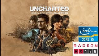 Uncharted 4  RX 480 4GB  Intel i5 3570K with 8GB RAM 1080p [upl. by Ilhsa]