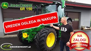 JOHN DEERE 6R 150  VREDEN OGLEDA IN NAKUPA [upl. by Ayanad]