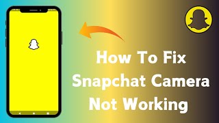 How To Fix Snapchat Camera Not Working [upl. by Ailadgim707]