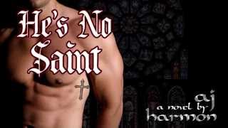 New Romance Novel Hes No Saint by AJ Harmon  Book Video Trailer [upl. by Bing]