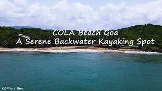 Cola Beach Goa A Serene Kayaking Spot  Aerial Shots  GOA  KAYAKING [upl. by Maryjane331]