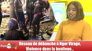 Réseau de débauche à Ngor Virage Violence dans la banlieue  Petit Déj la toile [upl. by Jeannine]