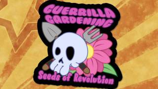 Guerrilla Gardening Seeds of Revolution  Trailer 1 [upl. by Ispep]