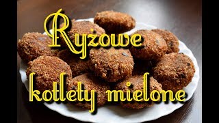 Ryżowe kotlety mielone  najlepsze [upl. by Biagio339]