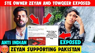 STALWART ESPORTS OWNER amp INVESTER EXPOSED  ANTI INDIAN  STE  ZEYAN amp TOWQEER EXPOSED  STE [upl. by Ahsian]