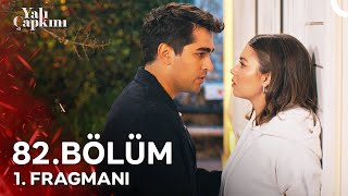 Yalı Çapkını 82 Bölüm 1 Fragmanı  Üçümüzü De Yakacaksın [upl. by Ehlke]