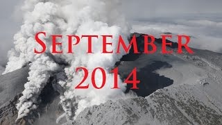 September 2014  A Month of Worldwide Volcanic Unrest worth remembering [upl. by Acinod]