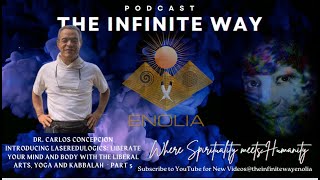 The Infinite Way with Dr Enolia Foti Welcomes Carlos Concepcion  Part 5 [upl. by Nissensohn395]