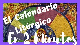 APRENDE El Calendario LITURGICO EN 2 MINUTOS MUY FACIL🤓 [upl. by Crockett]