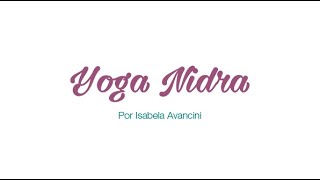 Relaxamento profundo  Yoga Nidra de Satyananda Saraswati [upl. by Diba]