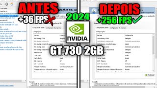 MELHOR CONFIGURAÇÃO PLACA DE VIDEO NVIDIA MAIS FPS AUMENTO DE DESEMPENHO GT 730 710 EM 2024 [upl. by Nirrok]