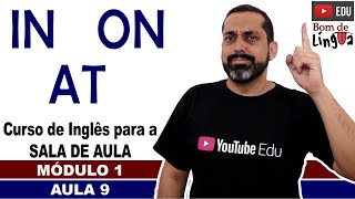 Preposições IN ON e AT com exercícios Inglês para sala de aula [upl. by Jase962]